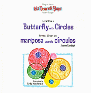 Let's Draw a Butterfly with Circles / Vamos a Dibujar Una Mariposa Usando Crculos