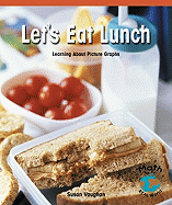 Let's Eat Lunch: Learning about Picture Graphs