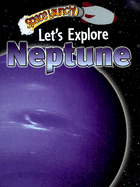 Let's Explore Neptune - Orme, Helen, and Orme, David