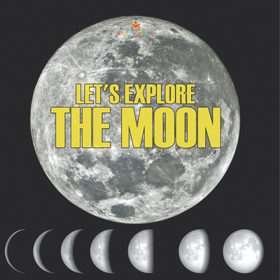 Let's Explore the Moon - Baby Professor