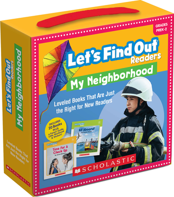 Lets Find Out Readers: In the Neighborhood / Guided Reading Levels A-D (Single-Copy): 20 Nonfiction Books That Are Just Right for Young Learners - Behrens, Janice, and Chanko, Pamela