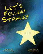 Let's Follow Stanley