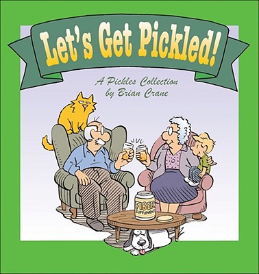 Let's Get Pickled! - Crane, Brian