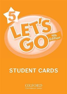 Let's Go 5 Student Cards: Language Level: Beginning to High Intermediate. Interest Level: Grades K-6. Approx. Reading Level: K-4 - Nakata, Ritzuko, and Frazier, Karen, and Hoskins, Barbara