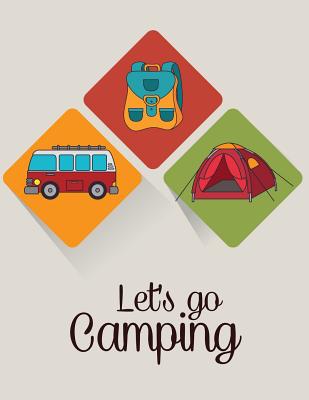 Let's Go Camping: Camping Journal For Kids - Publishing, Paper Kate