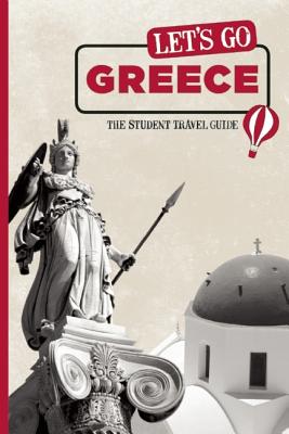 Let's Go Greece: The Student Travel Guide - Perseus