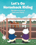 Let's Go Horseback Riding