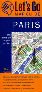 Let's Go Map Guide Paris (4th Ed)