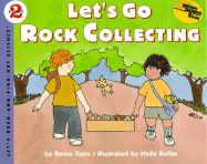 Let's Go Rock Collecting - Gans, Roma