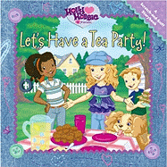 Let's Have a Tea Party: A Scratch-And-Sniff Storybook