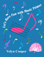 Let's Have Fun with Music Primer