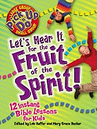 Let's Hear It for the Fruit of the Spirit