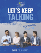 Let's Keep Talking! Advanced English 1