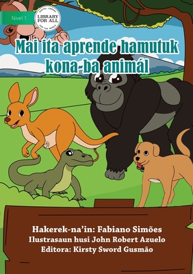 Let's Learn About Animals - Mai Ita Aprende Hamutuk kona ba Animal iha Rai - Simes, Fabiano