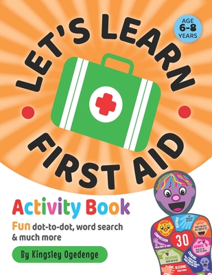 Let's Learn First Aid Activity Book - Ogedengbe, Kingsley