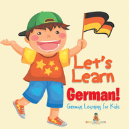 Let's Learn German! German Learning for Kids