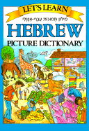 Let's Learn Hebrew: Children's Picture Dictionary