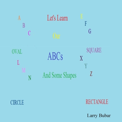 Let's Learn Our Abcs - bubar, larry