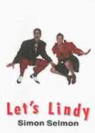 Let's Lindy - Selmon, Simon