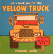 Let's Look Inside the Yellow Truck - 