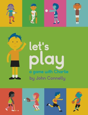 let's play a game with Charlie - Connelly, John