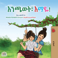 Let's play, Mom! (Amharic Children's Book)