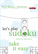 Let's Play Sudoku: Take it Easy