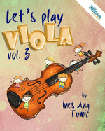 Let's Play Viola! 3: Book 3