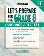 Let's Prepare for the Grade 8 Language Arts Test - Greenberg, Michael