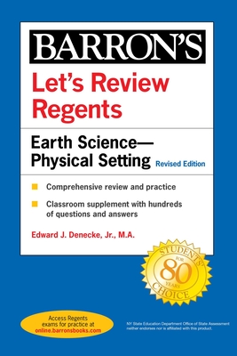 Let's Review Regents: Earth Science--Physical Setting Revised Edition - Denecke, Edward J
