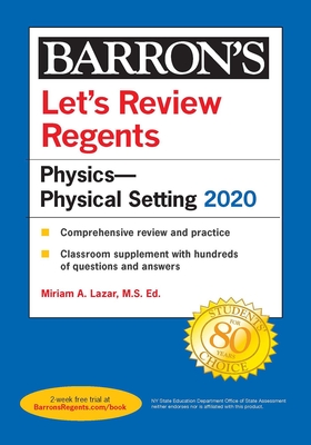 Let's Review Regents: Physics--Physical Setting 2020 - Lazar, Miriam A, and Tarendash, Albert