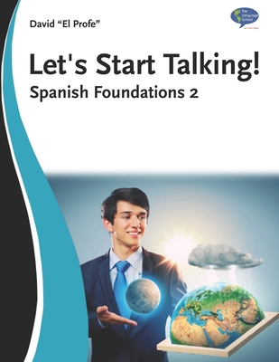 Let's Start Talking - Espaol Bsico: Una gua bsica para hablar espaol - Stevens, David E, III