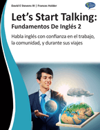 Let's Start Talking: Fundamentos de Ingls 2