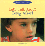 Let's Talk about Being Afraid