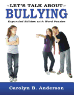 Let's Talk about Bullying: Expanded Edition with Word Puzzles - Anderson, Carolyn B