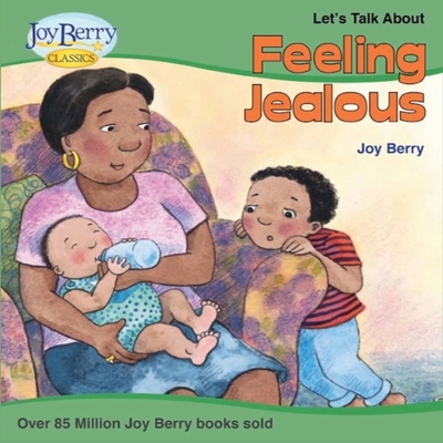 Let's Talk About Feeling Jealous - Berry, Joy