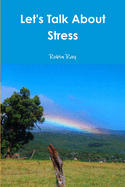 Let's Talk About Stress