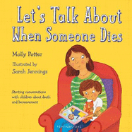 Let's Talk About When Someone Dies: A Let's Talk picture book to start conversations with children about death and bereavement
