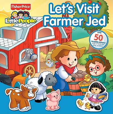 Let's Visit Farmer Jed - Monica, Carol