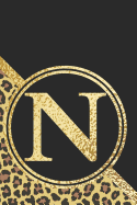 Letter N Notebook: Initial N Monogram Blank Lined Notebook Journal Leopard Print Black and Gold