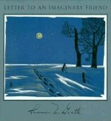 Letter to an Imaginary Friend: Parts I-IV - McGrath, Thomas