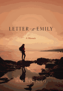 Letter to Emily: A Memoir