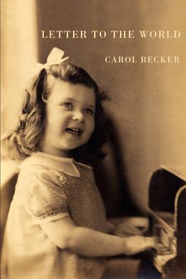 Letter to the World - Becker, Carol