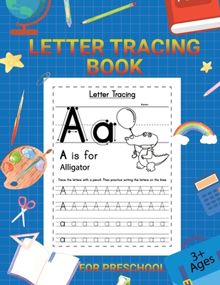 Letter Tracing Book for Kids 3+: Alphabet Tracing Book for Children - Bidden, Laura