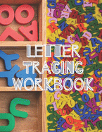 Letter Tracing Workbook: Preschool workbooks age 4, Learn to write books for kids 3-5, Educational books for 4 year olds