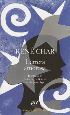 Lettera amorosa - Char, Rene