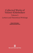 Letters and Theoretical Writings