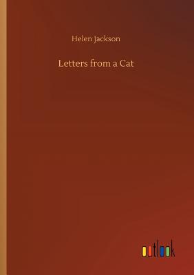 Letters from a Cat - Jackson, Helen