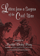 Letters from a Surgeon of the Civil War