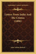 Letters from India and the Crimea (1896)